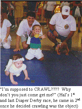 "You want me to CRAWL to you ???" Diaper Derby May 1997